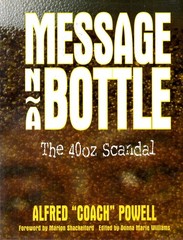 Message 'n a Bottle: The 40oz scandal