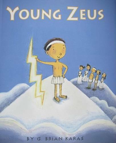 Young Zeus – Hardcover By G. Brian Karas – GOOD