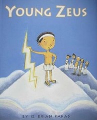 Young Zeus – Hardcover By G. Brian Karas – GOOD