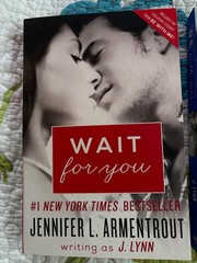 Jennifer Armentrout/J Lynn Romance Paperback Books, 1,2 & 3, Wait for You SER.!
