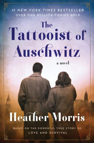 The Tattooist of Auschwitz: A Novel – 0062797158, Heather Morris, paperback