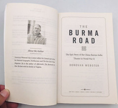 The Burma Road by Donovan Webster — China Burma India Theater in World War II