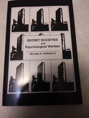 Secret Societies and Psychological Warfare by Michael A. Hoffman II (2001, Trade
