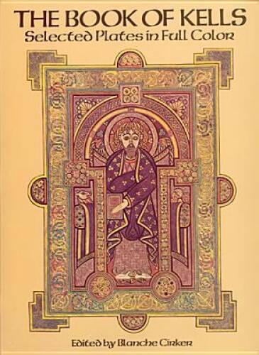 The Book of Kells: Selected Plates in Full Color – Paperback – GOOD