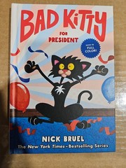 Bad Kitty For President Hardcover Roaring Brook Press Nick Bruel