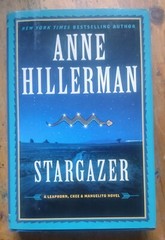 Stargazer : A Leaphorn Chee Manuelito Novel by Anne Hillerman HC 1st Signed