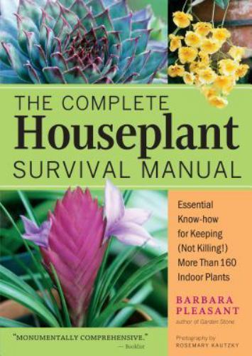 The Complete Houseplant Survival Manual: Essential Gardening Know-How for…