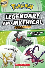 Legendary and Mythical Guidebook: Super Deluxe Edition (Pokémon) – Whitehil…