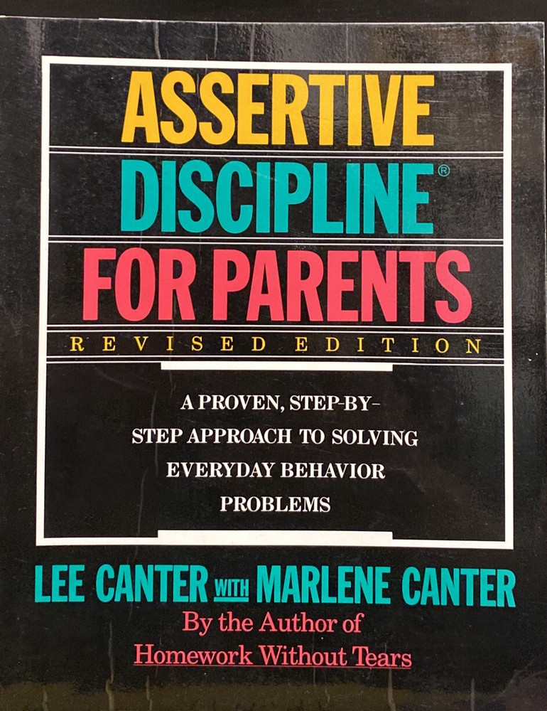Assertive Discipline for Parents by Lee Canter, Marlene Canter (Paperback, 1988)