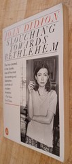 Slouching Towards Bethlehem, Joan Didion. Rare Penguin Trade Paperback.