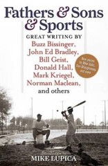 Fathers Sons Sports: Great Writing by Buzz Bissinger, John Ed Bradley – GOOD