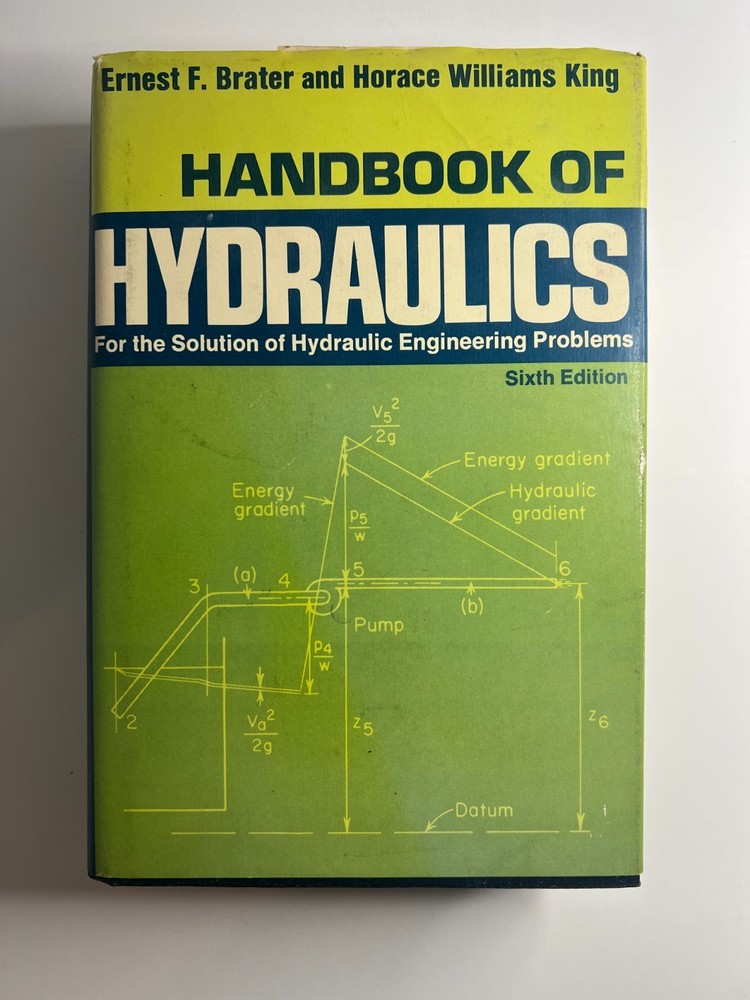 Handbook of Hydraulics 6th Ed Brater King HC Engineering Reference
