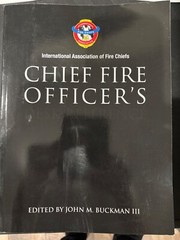 Chief Fire Officer’s Desk Reference by International Association…