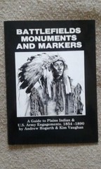 BATTLEFIELDS MONUMENTS AND MARKERS by Andrew Hogarth & Kim Vaughan