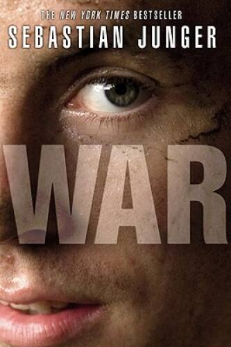 WAR – Hardcover By Junger, Sebastian – GOOD