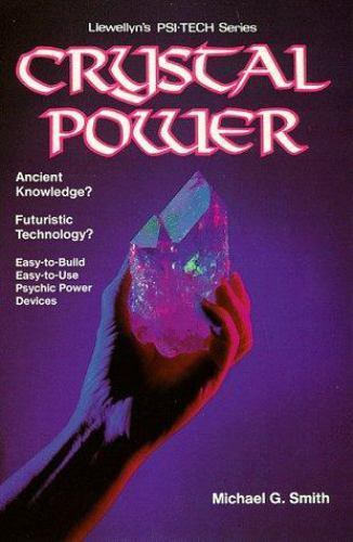 Crystal Power by Michael G. Smith