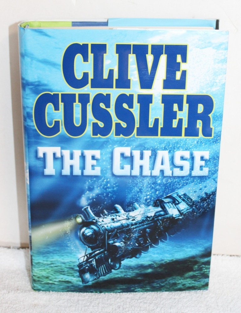 Clive Cussler The Chase ~ 2007 Hardcover W/ Dust Jacket ~ 416 Pages ~ New