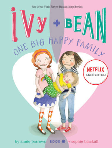 Ivy and Bean One Big Happy Family (Book 11) – Hardcover – VERY GOOD