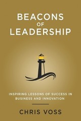Chris Voss Beacons of Leadership (Paperback)