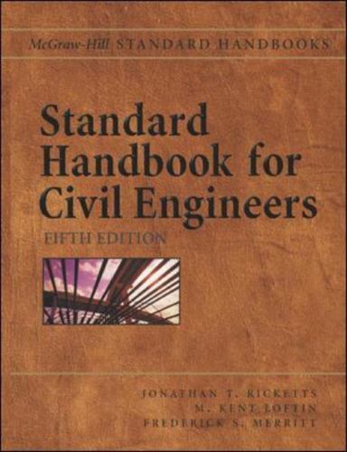 Standard Handbook for Civil Engineers (Handbook), Merritt, Frederick,Loftin, M.,