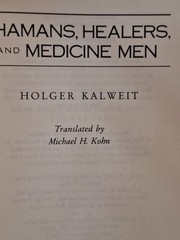 Shamans Healers and Medicine Men by Holger Kalweit PB