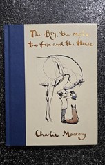 New The Boy, the Mole, the Fox, and the Horse – Hardcover By Mackesy, Charlie