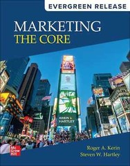 Marketing: The Core: 2024 Release – Loose Leaf, by Roger Kerin and Steven – Good