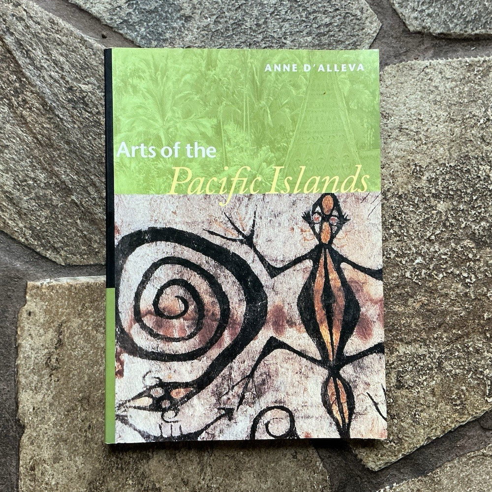 Harry N. Abrams Arts of the Pacific Islands Anne D’Alleva Perspectives PB YA