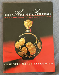 The Art of Perfume: Discovering and Collecting Perfume Bottles Vintage 1994