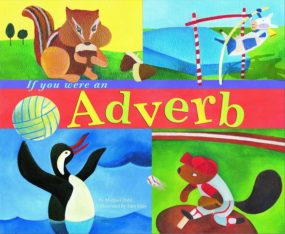 If You Were an Adverb (Word Fun) – Dahl, Michael|Gray, Sara – paperback – Go…