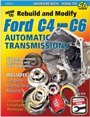 SA227 How To Rebuild & Modify Ford C4 & C6 Automatic Transmissions Performance