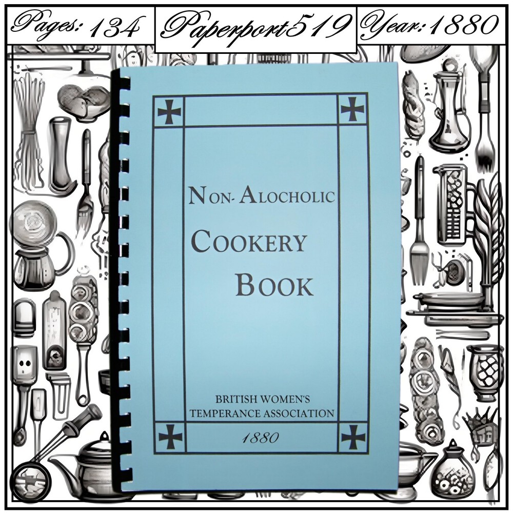 1880 The Non Alcoholic Cookery Book 134 Pages