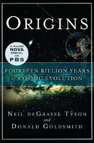 Origins: Fourteen Billion Years O- hardcover, Neil deGrasse Tyson, 9780393059922