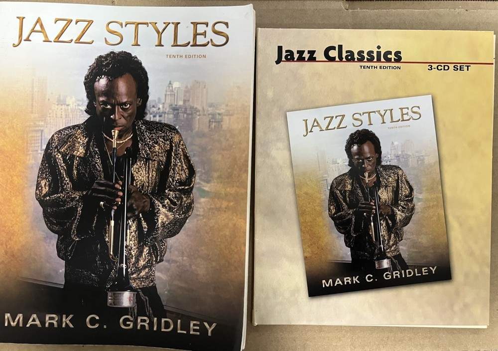 JAZZ STYLES [WITH 3 CDS] By Mark C. Gridley 10th Edition