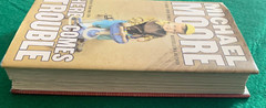 Here Comes Trouble by Michael Moore SIGNED 1st Ed HC DJ 2011 Memoir
