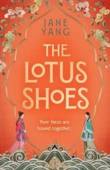 The Lotus Shoes by Jane Yang