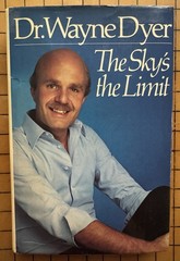 The Sky’s the Limit by Wayne Dyer (SIGNED, Hardcover, 1st Edition, 1980)