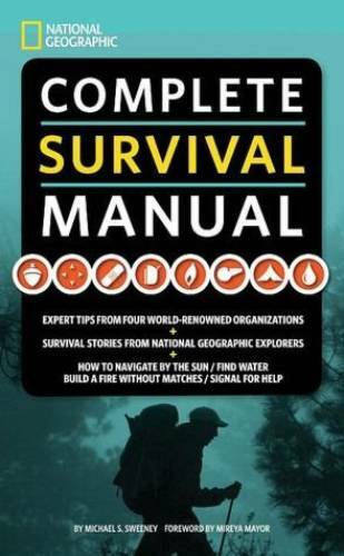 Complete Survival Manual (Hard Cover) – Hardcover – VERY GOOD