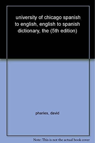 university of chicago spanish to english, english to spanish dictionary, – GOOD