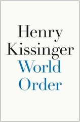 World Order, Kissinger, Henry, Good Book