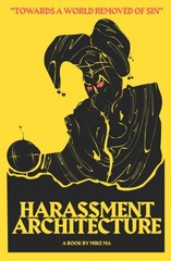 Harassment Architecture Paperback – April 27, 2019