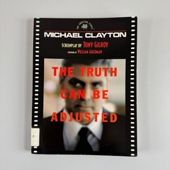 Michael Clayton Tony Gilroy 2007 First Edition Screenplay Newmarket Press