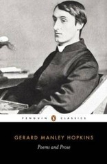 Poems and Prose (Penguin Classics) – Paperback By Gerard Manley Hopkins – GOOD