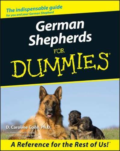 German Shepherds For Dummies – Paperback By Coile, D. Caroline – GOOD