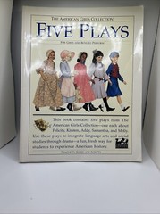 Five Plays : Teacher’s Guides and Scripts by Pleasant Company Staff
