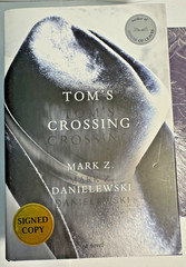 Tom’s Crossing: A Novel by Mark Z. Danielewski 2025 HC SIGNED 1st w/Art Print