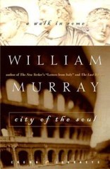 City of the Soul: A Walk in Rome (Crown Journeys) – Hardcover – VERY GOOD