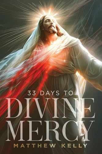 33 Days to Divine Mercy – Paperback, by Matthew Kelly – Very Good