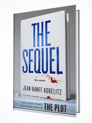 The Sequel: A Novel (The Book Series, 2) – hardcover Korelitz, Jean Hanff