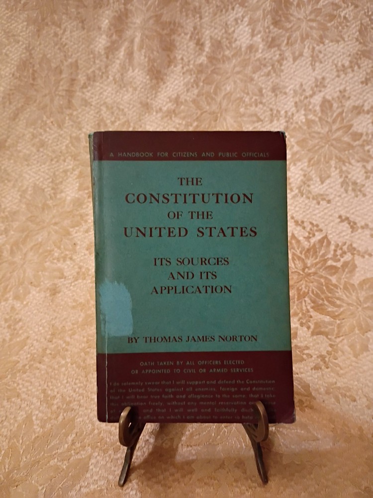 1945 Constitution of the United States Its Sources & Application Norton PB Book